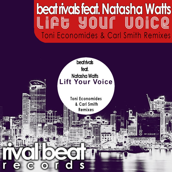 00-Beat Rivals Ft Natasha Watts-Lift Your Voice (Remixes)-2015-