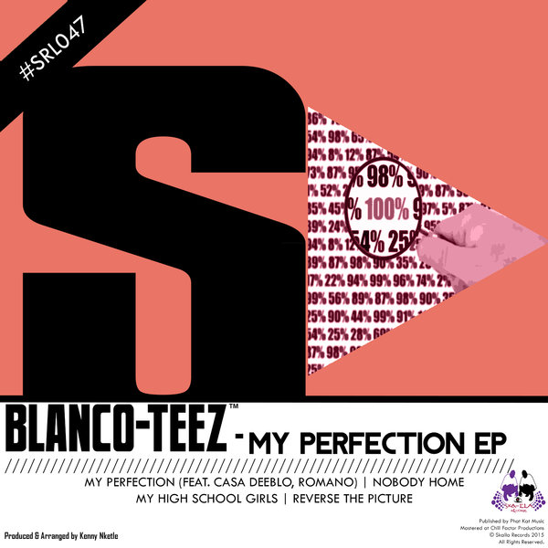 Blanco-Teez - My Perfection EP