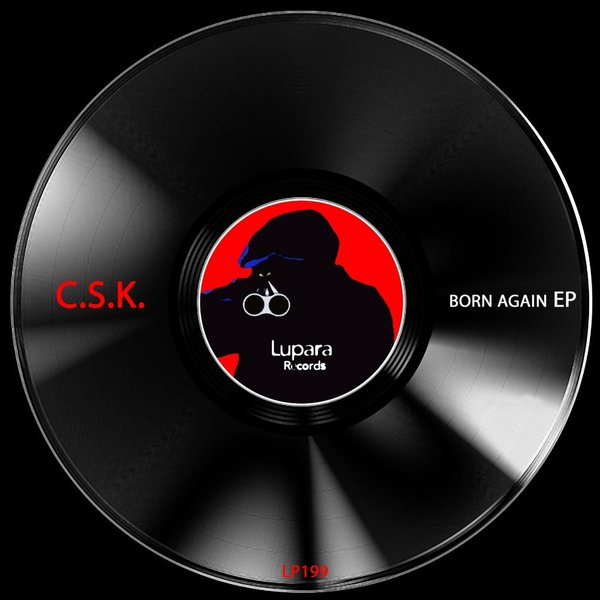 C.S.K. - Born Again EP