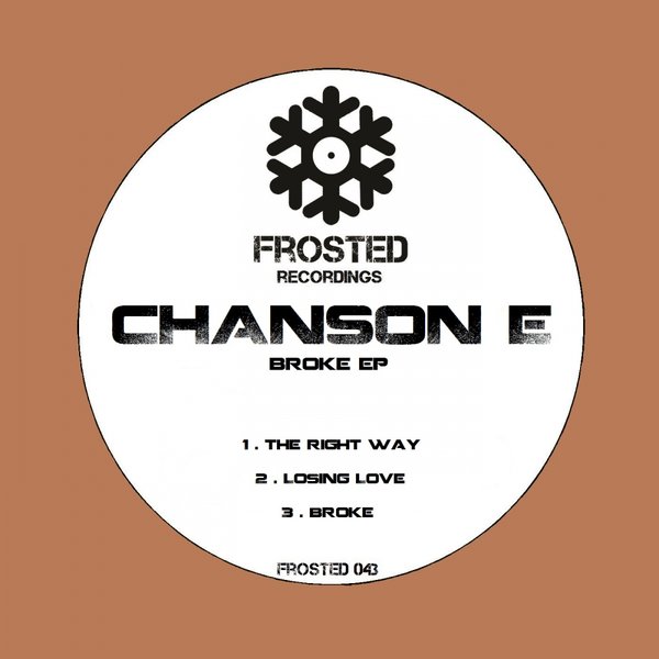Chanson E - Broke EP
