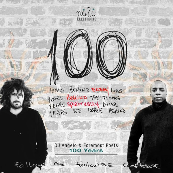 DJ Angelo & Foremost Poets - 100 Years