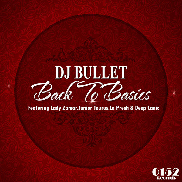 DJ Bullet - Back To Basics