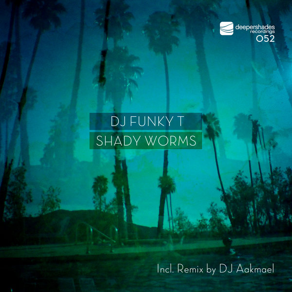 00-DJ Funky T-Shady Worms-2015-
