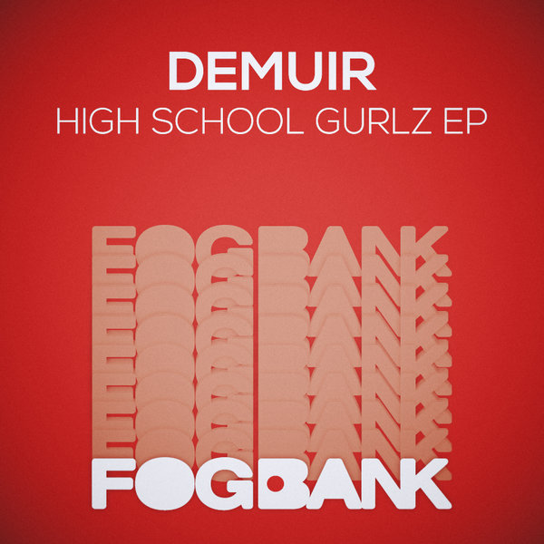Demuir - High School Gurlz EP