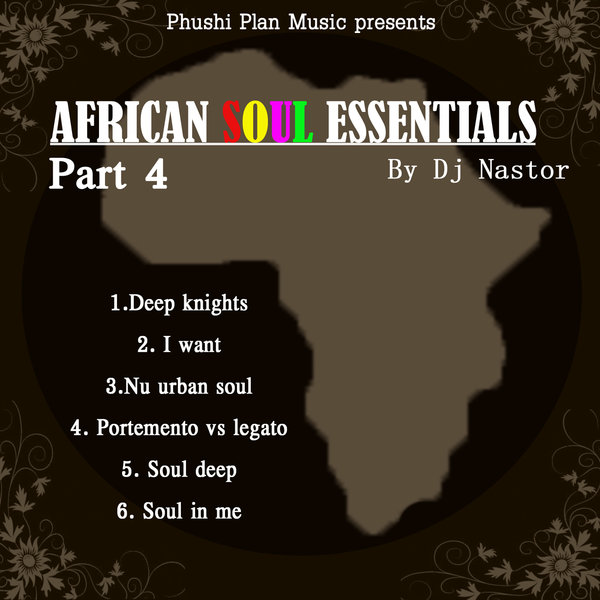 00-Dj Nastor-African Soul Essentials Part 4-2015-