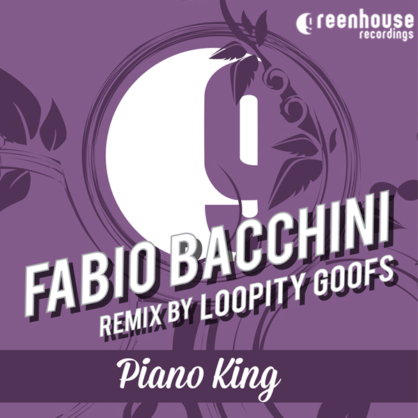 Fabio Bacchini - Piano King (Loopity Goofs Remix)