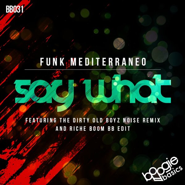 Funk Mediterraneo - Say What