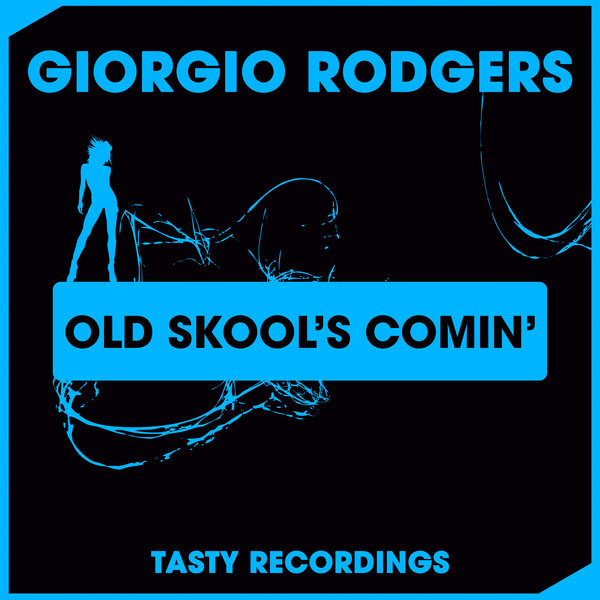 00-Giorgio Rodgers-Old Skool's Comin'-2015-