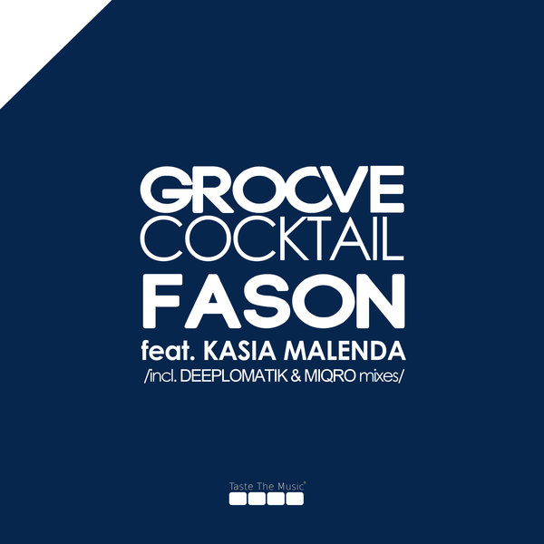 Groove Cocktail Ft Kasia Malenda - Fason