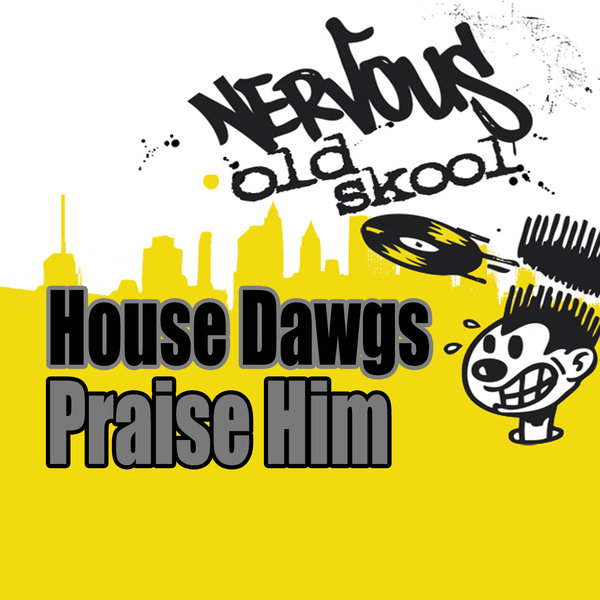 00-House Dawgs-Praise Him-2015-