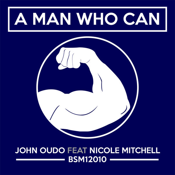 00-John Oudo Ft Nicole Mitchell-Man Who Can -2015-