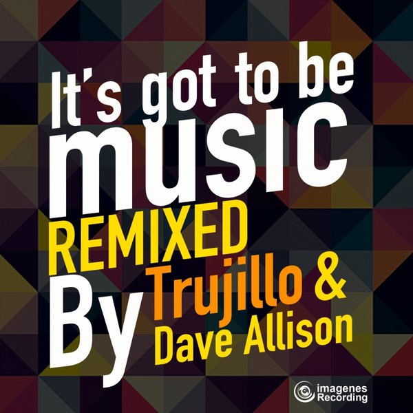 00-Juan Laya Jorge Montiel & Andre Espeut-It's Got To Be Music Remixed-2015-