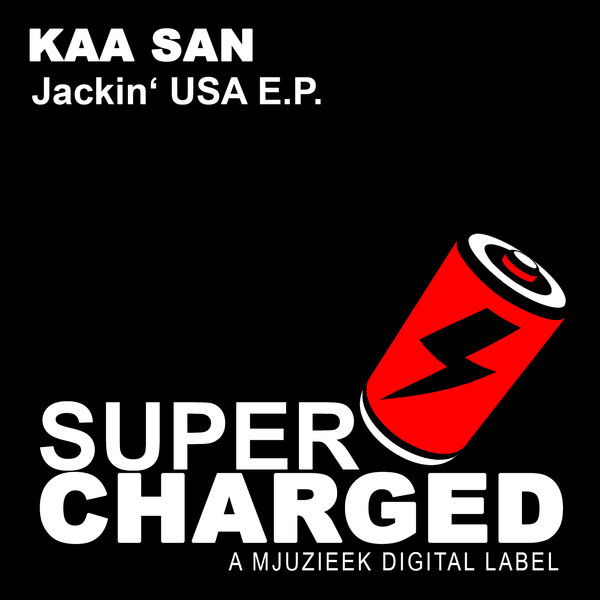 Kaa San - Jackin' USA EP