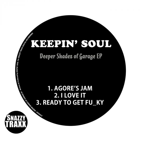 Keepin' Soul - Deeper Shades Of Garage EP