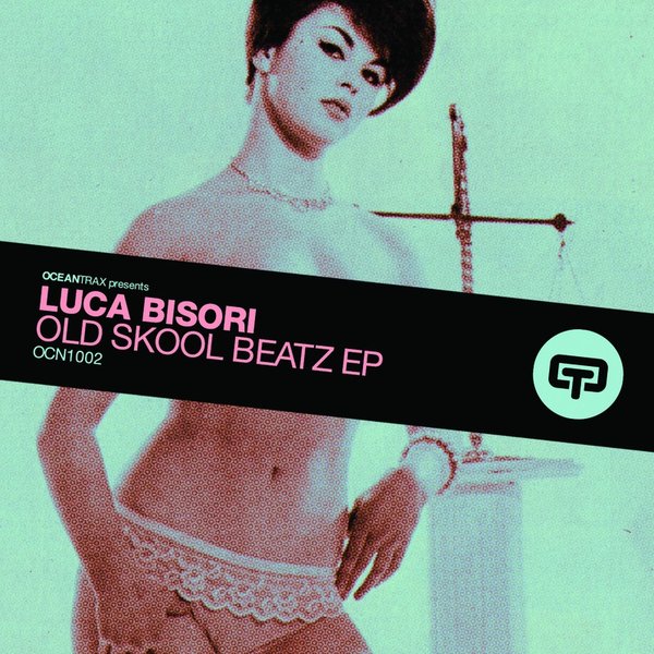 00-Luca Bisori-Old Skool Beatz EP-2015-