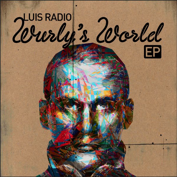 00-Luis Radio-Wurly's World EP-2015-