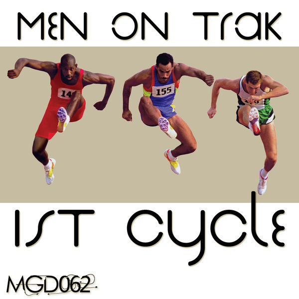 Men On Trak - 1st Cycle