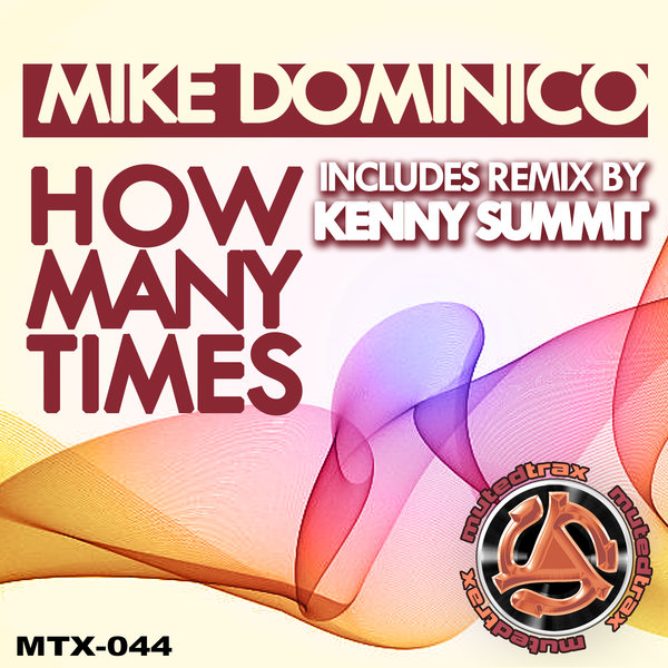 Mike Dominico - How Many Times