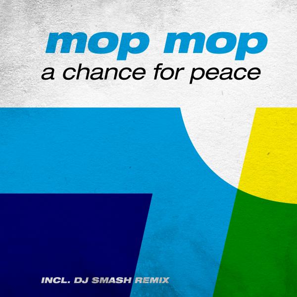 Mop Mop Ft Sara Sayed - A Chance For Peace