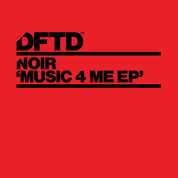 00-Noir-Music 4 Me EP-2015-