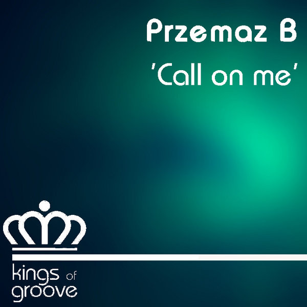 00-Przemaz B-Call On Me-2015-