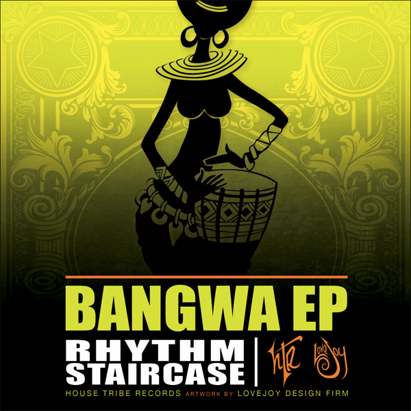 Rhythm Staircase - Bangwa EP