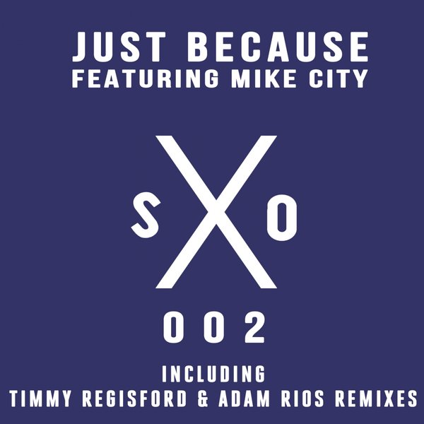 00-Sanxero Ft Mike City-Just Because-2015-