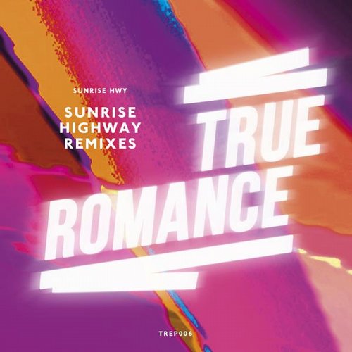 Sunrise HWY - Sunrise Highway Remixes