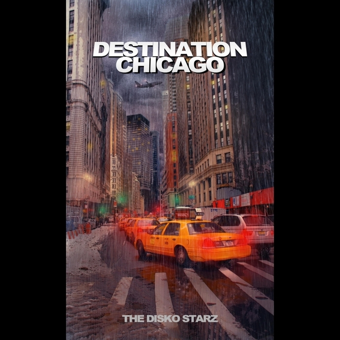 The Disko Starz - Destination Chicago