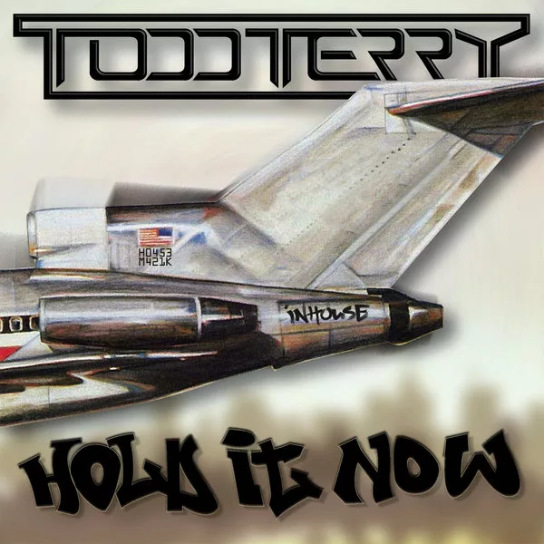 00-Todd Terry-Hold It Now-2015-