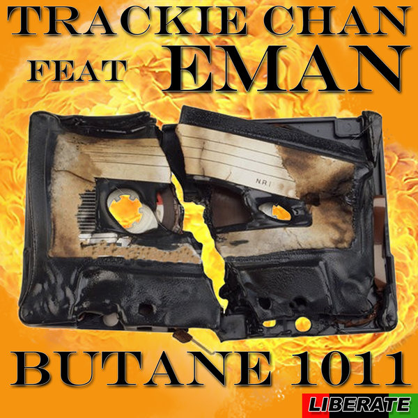 Trackie Chan Ft Eman - Butane 1011