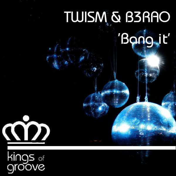 00-Twism & B3RAO-Bang It-2015-