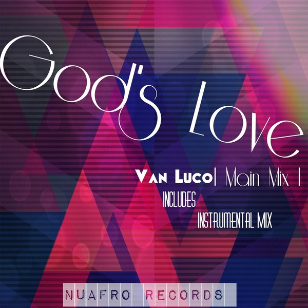 Van Luco Ft Rev Raquel - God's Love