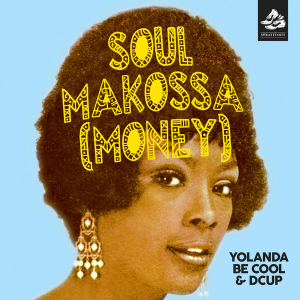 00-Yolanda Be Cool & DCUP-Soul Makossa (Money)-2015-