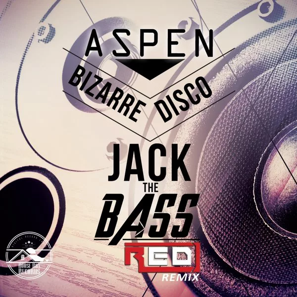 Aspen Bizarre Disco - Jack The Bass