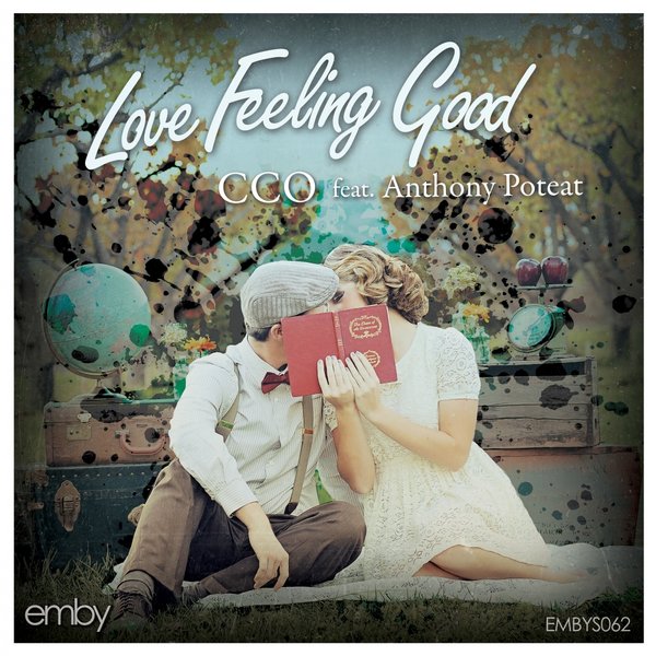 CCO Ft Anthony Poteat - Love Feeling Good