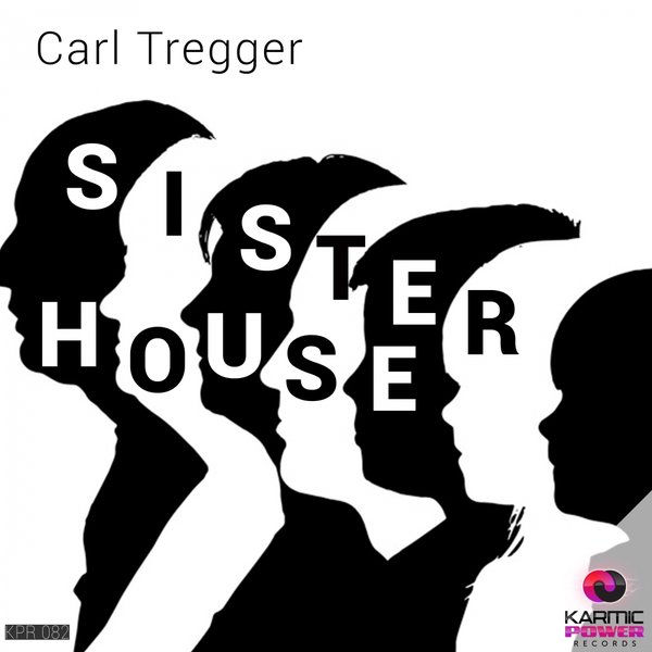 Carl Tregger - Sister House