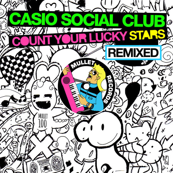 Casio Social Club - Count Your Lucky Stars Remixed