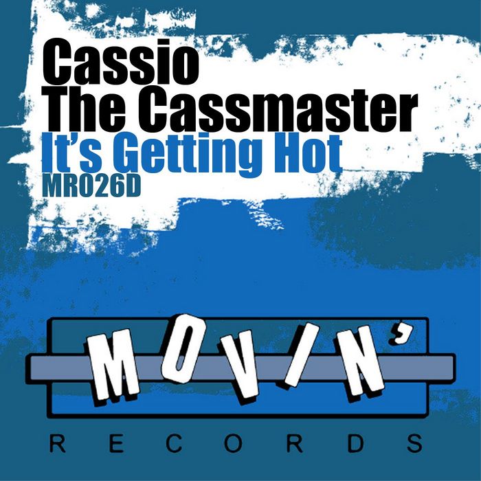 00-Cassio The Cassmaster-Getting Hot-2015-