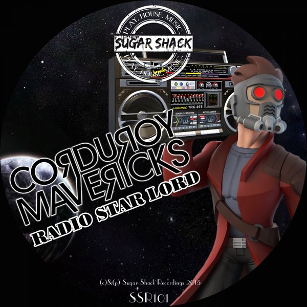 Corduroy Mavericks - Radio Star Lord