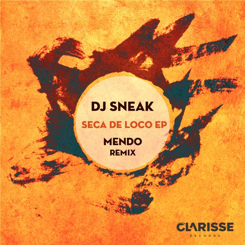 00-DJ Sneak-Seca De Loco EP-2015-