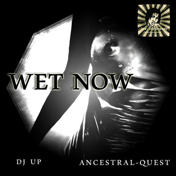 00-DJ Up-Wet Now-2015-