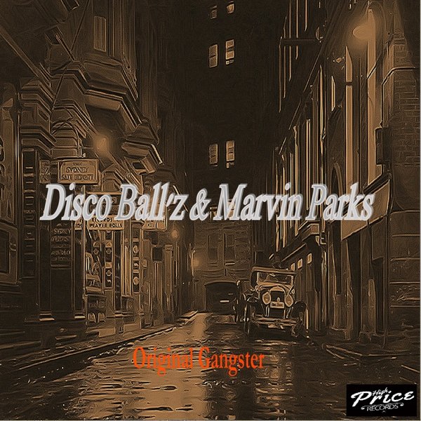 00-Disco Ball'z & Marvin Parks-Original Gangster EP-2015-