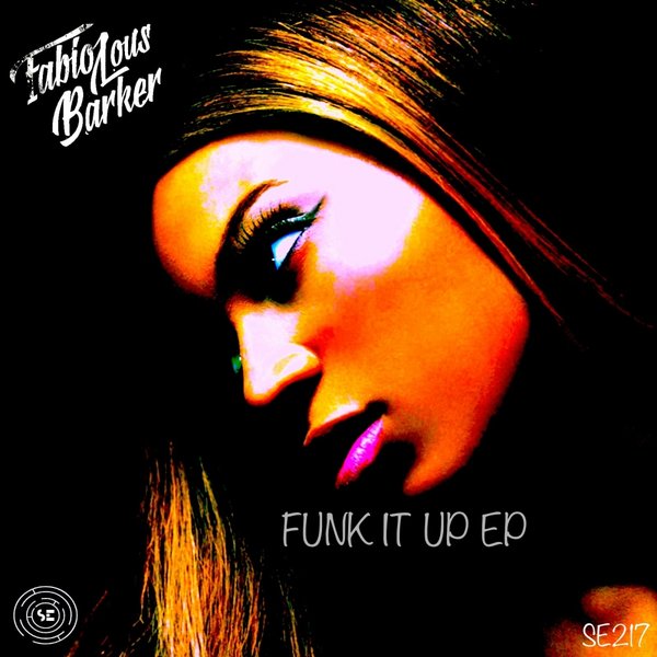 Fabiolous Barker - Funk It Up EP
