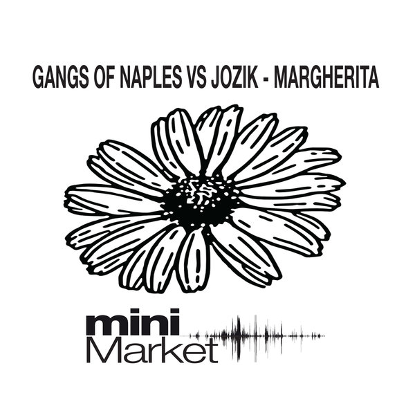 Gangs Of Naples vs Jozik - Margherita