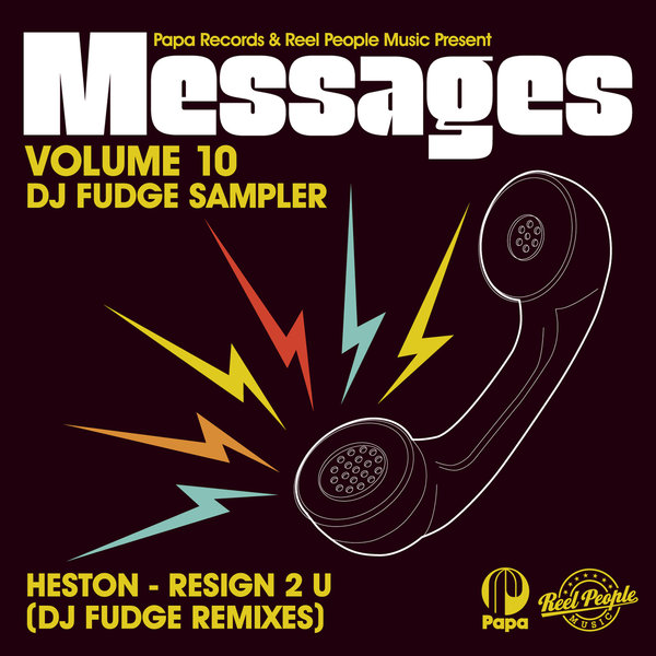 Heston - Resign 2 U [MESSAGES Vol. 10 (DJ Fudge Sampler)]