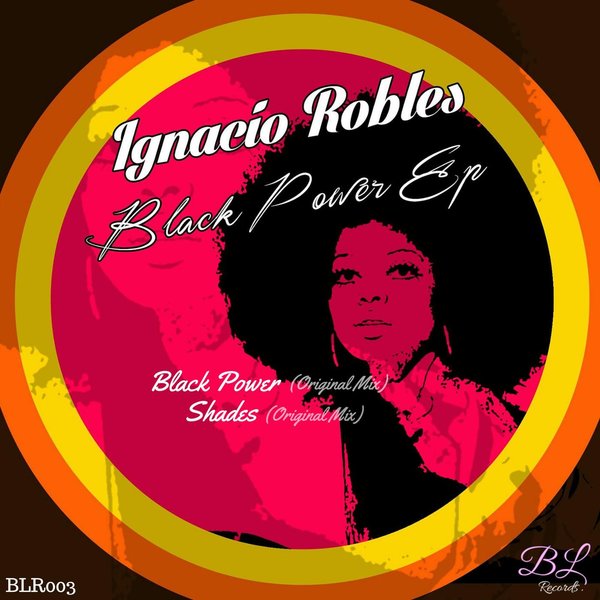 Ignacio Robles - Black Power EP