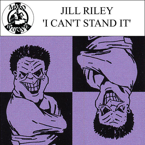Jill Riley - I Can't Stand It