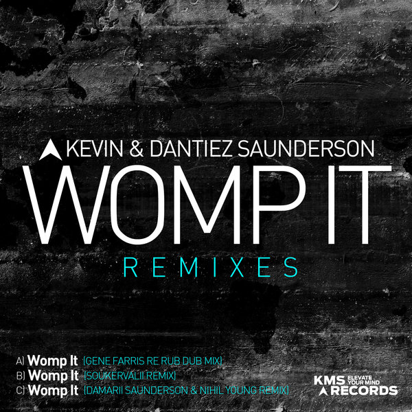 00-Kevin & Dantiez Saunderson-Womp It Remixes-2015-