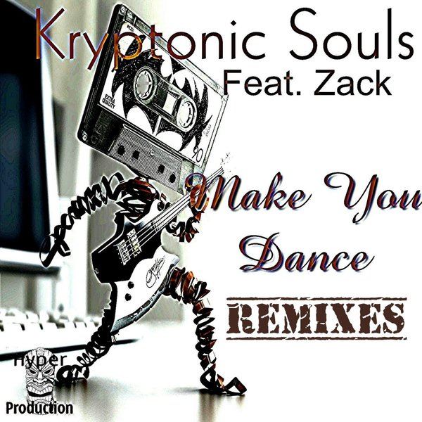 00-Kryptonic Souls Ft Zack-Make You Dance (Remixes)-2015-